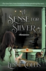 A Sense for Silver - Book