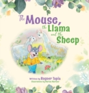 The Mouse, the Llama and the Sheep - Book