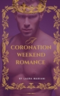 A Coronation Weekend Romance - Book