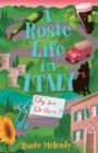 A Rosie Life In Italy : Why Are We Here? - Book