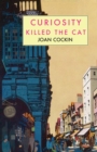 Curiosity Killed The Cat - eBook