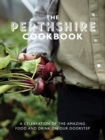 The Perthshire Cook Book : A celebration of the amazing food and drink on our doorstep - Book