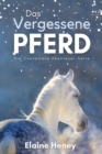 Das vergessene Pferd : Die Connemara Abenteuer-Serie - Book