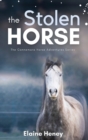 The Stolen Horse - Book 4 in the Connemara Horse Adventure Series for Kids | The Perfect Gift for Children - Book
