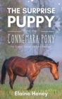 The Surprise Puppy and the Connemara Pony - The Coral Cove Horses Series - Book
