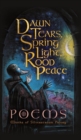 Dawn Tears, Spring Light, Rood Peace : Poems - eBook