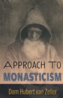 Approach to Monasticism - Book