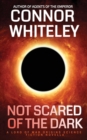 Not Scared Of The Dark : A Lord Of War Origins Science Fiction Novella - Book