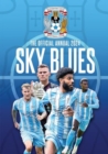 The Official Coventry City FC Annual 2024 - Book