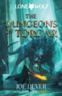 The Dungeons of Torgar : Lone Wolf #10 - Book