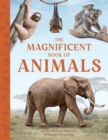 The Magnificent Book of Animals - Book