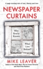 Newspaper Curtains : Who Really Knows What Lies Behind? - Book
