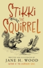 Stikki the Squirrel - Book