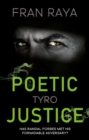 Poetic Justice: Tyro - Book
