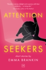 Attention Seekers - Book