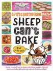 Sheep Can't Bake, But You Can! : A first baking book - Book