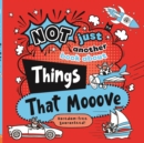 Things That Mooove - Book