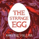 The Strange Egg : A Symptoms Diary - Book
