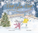 Hop Lola Hop: A Magical Christmas Adventure : 3 - Book