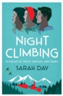 Night Climbing : a sweeping historical novel about two women and the pursuit of truth - Book