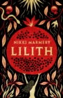 Lilith : the heroine women have waited six thousand years for - eBook