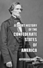 A Short History of the Confederate States of America - Book