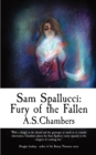 Sam Spallucci : Fury of the Fallen - Book