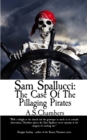 Sam Spallucci : The Case of the Pillaging Pirates - Book