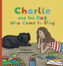 Charlie and the Dog Who Came to Stay : A Book About Depression - Book