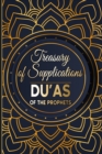 Treasury of Supplications : Du'as of the Prophets: Islamic Supplications in Crisis and Distress - Book