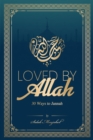 Loved By Allah : 30 Ways to Jannah - Book