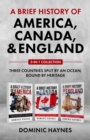 A Brief History of America, Canada and England 3-in-1 Collection - eBook