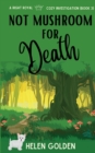 Not Mushroom For Death - Book