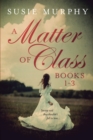 A Matter of Class Series Books 1-3 - Book