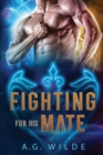 Fighting For His Mate - Book