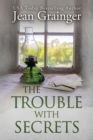 The Trouble With Secrets - Book