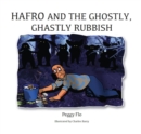 Hafro and the Ghostly, Ghastly Rubbish - eBook