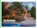 The Deck Book : Enjoy Life ... Outdoors! - Book