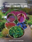 Native and Non-Native Perennials for Prince Edward Island : A Pictorial Library - Book