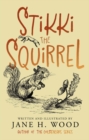 Stikki the Squirrel - eBook