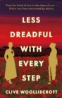 Less Dreadful With Every Step - eBook