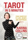 Tarot in 5 Minutes : Your Shortcut to Love, Money, and Happiness - Book