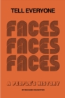 Tell Everyone : A People's History of the Faces - Book
