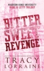 Bitter Sweet Revenge : Kane & Letty Trilogy - Book