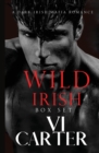 Wild Irish Boxset : The Entire Series - Book