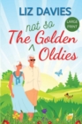 The Not So Golden Oldies - Book
