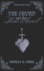The Sword and the Stone Heart - Book