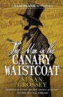 The Man in the Canary Waistcoat - Book