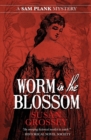 Worm in the Blossom - Book