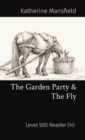 The Garden Party & The Fly : Level 500 Reader (H) - Book